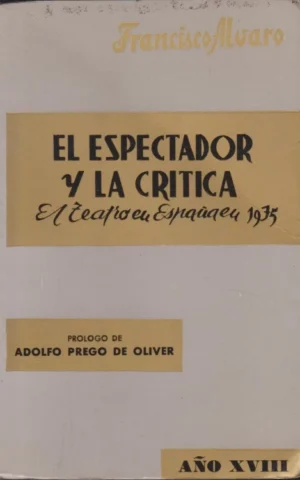 EL ESPECTADOR Y LA CRITICA. EL TEATRO EN ESPAÑA 1975. AÑO XVIII