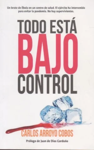 TODO ESTÁ BAJO CONTROL