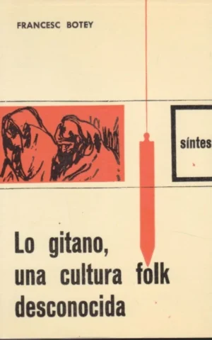 LO GITANO, UNA CULTURA FOLK DESCONOCIDA