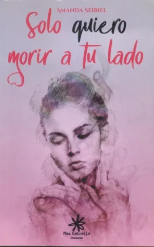 SOLO QUIERO MORIR A TU LADO