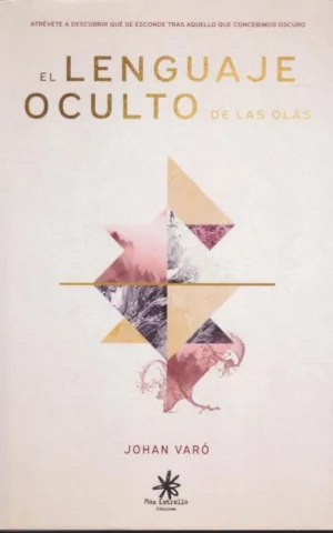 EL LENGUAJE OCULTO DE LAS OLAS