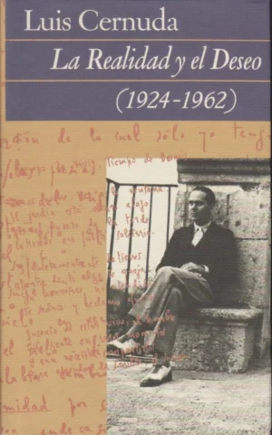 LA REALIDAD Y EL DESEO. 1924-1962