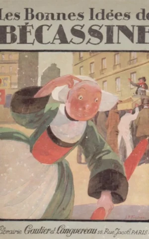LES BONNES IDÉES DE BÉCASSINE