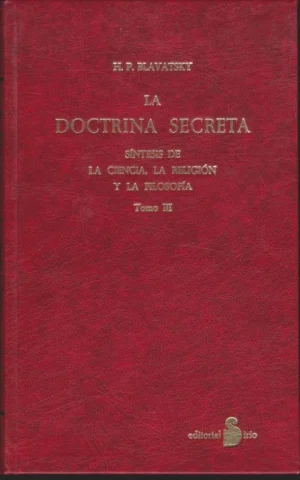 LA DOCTRINA SECRETA. TOMO III