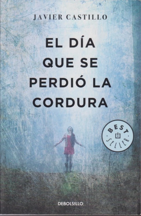 EL DÍA QUE SE PERDIÓ LA CORDURA