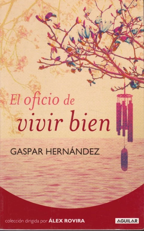 EL OFICIO DE VIVIR BIEN