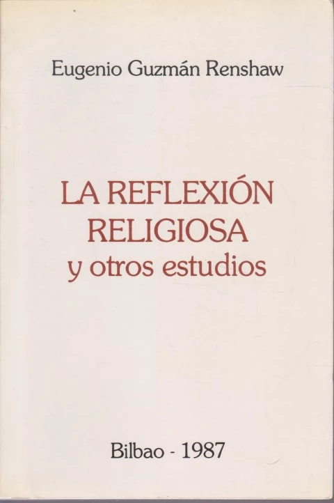 LA REFLEXIÓN RELIGIOSA Y OTROS ESTUDIOS