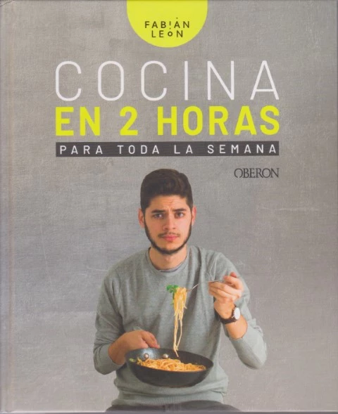 COCINA EN 2 HORAS PARA TODA LA SEMANA
