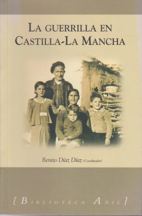 LA GUERRILLA EN CASTILLA-LA MANCHA