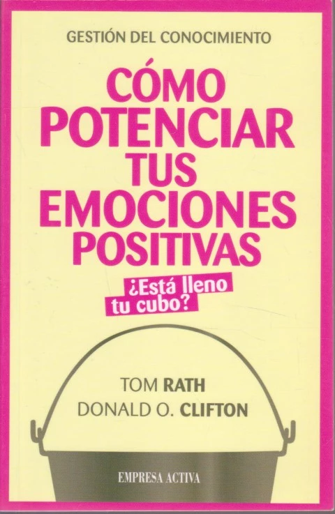CÓMO POTENCIAR TUS EMOCIONES POSITIVAS