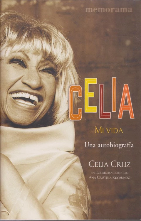 CELIA MI VIDA. UNA AUTOBIOGRAFIA