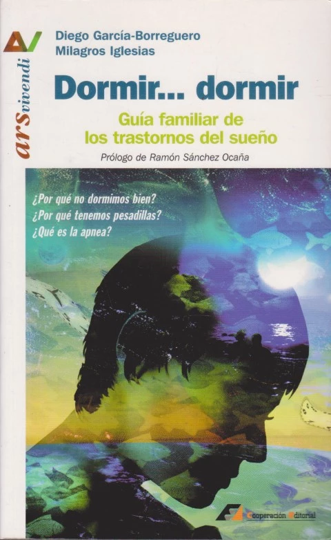 DORMIR...DORMIR. GUÍA FAMILIAR DE LOS TRASTORNOS DEL SUEÑO