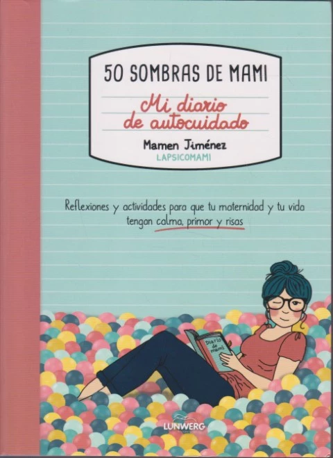 50 SOMBRAS DE MAMI. MI DIARIO DE AUTOCUIDADO
