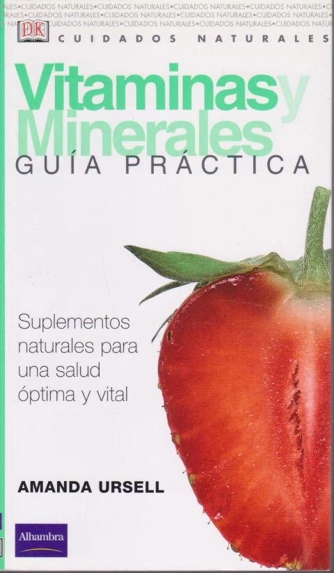 VITAMINAS Y MINERALES. GUÍA PRÁCTICA