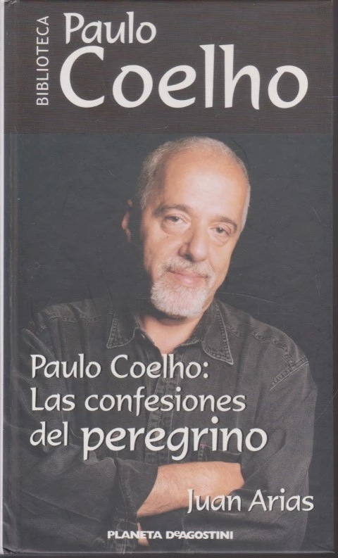 PAULO COELHO. LAS CONFESIONES DEL PEREGRINO