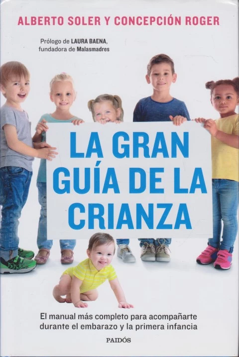 LA GRAN GUÍA DE LA CRIANZA