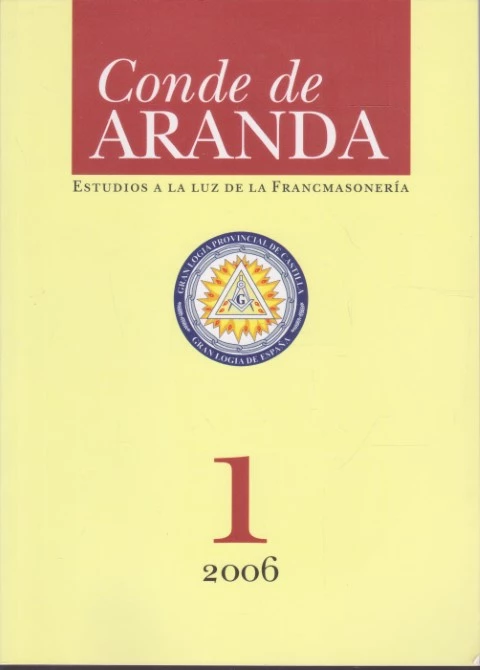 CONDE DE ARANDA. ESTUDIOS A LA LUZ DE LA FRANCMASONERÍA. 1