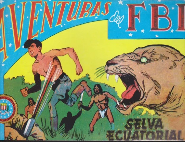 AVENTURAS DEL FBI. Nº 127. SELVA ECUATORIAL
