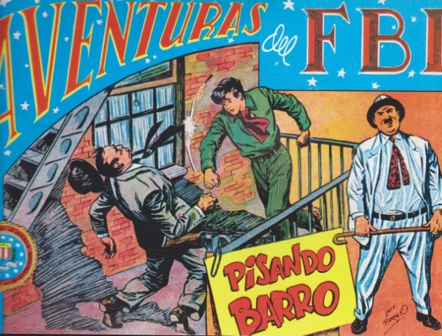 AVENTURAS DEL FBI. Nº 128. PISANDO BARRO