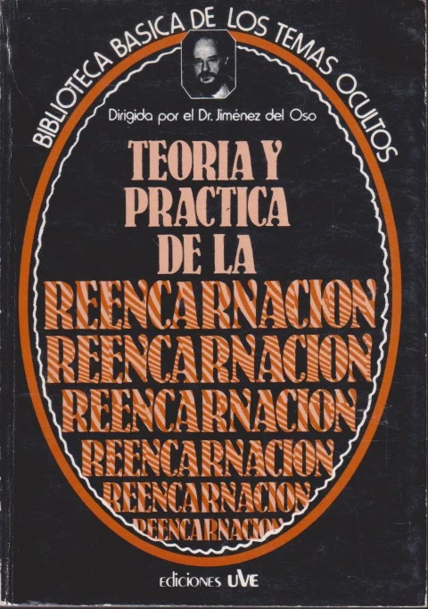 TEORÍA Y PRÁCTICA DE LA REENCARNACIÓN
