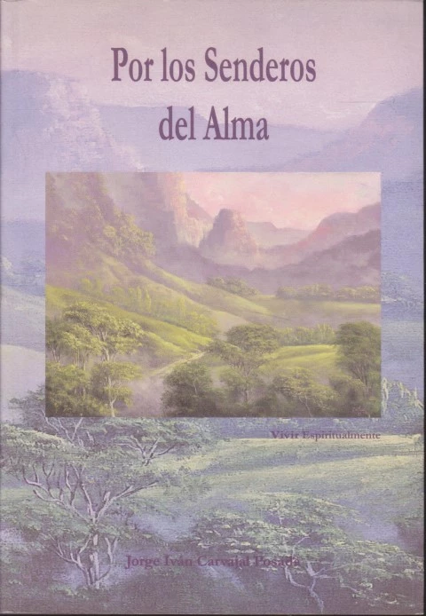 POR LOS SENDEROS DEL ALMA