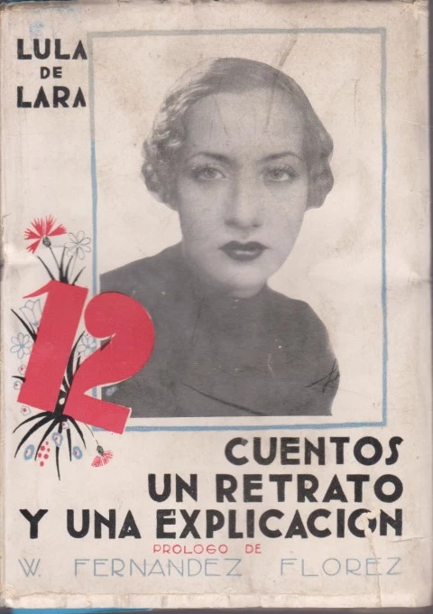 12 CUENTOS, UN RETRATO Y UNA EXPLICACIÓN