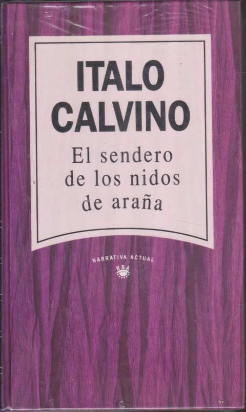 EL SENDERO DE LOS NIDOS DE ARAÑA