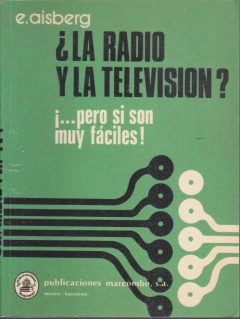 LA RADIO Y LA TELEVISIÓN? PERO SI SON MUY FÁCILES