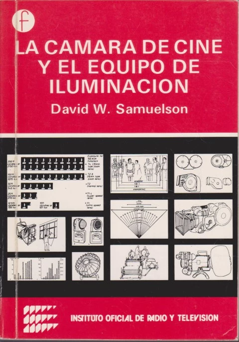 LA CÁMARA DE CINE Y EL EQUIPO DE ILUMINACIÓN. ELECCIÓN Y TÉCNICA
