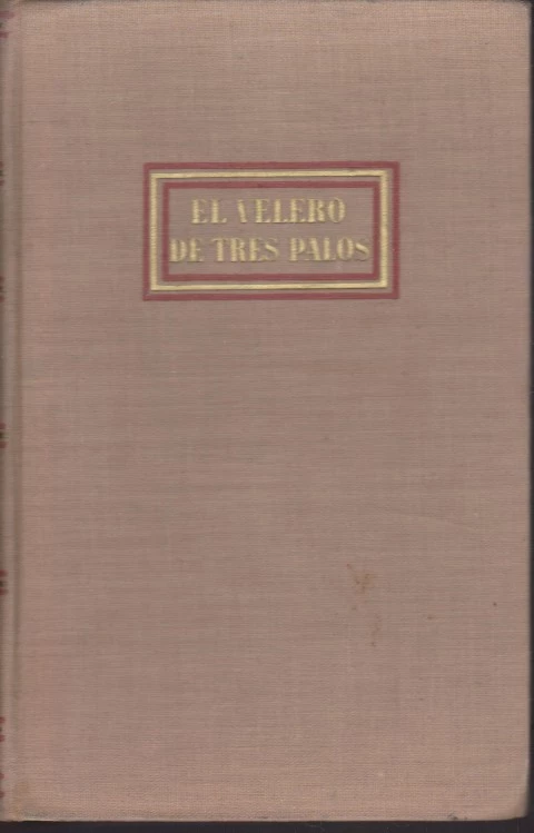 EL VELERO DE TRES PALOS