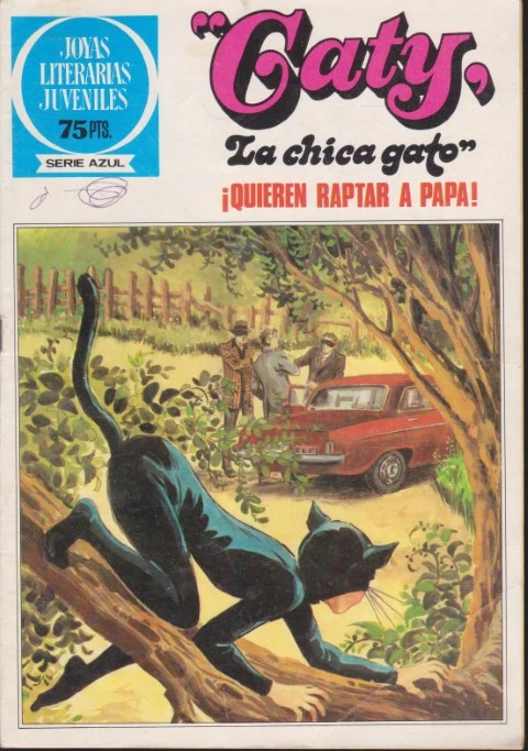 CATY. LA CHICA GATO. QUIEREN RAPTAR A PAPÁ