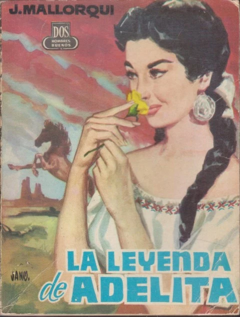 LA LEYENDA DE ADELITA. DOS HOMBRES BUENOS