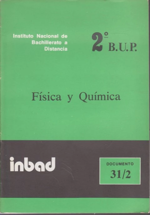 FISICA Y QUIMICA. BUP 2º CURSO. SEGUNDO CURSO. DOCUMENTO 31/2