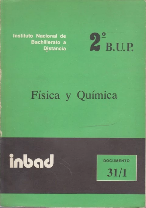 FISICA Y QUIMICA. BUP 2º CURSO. SEGUNDO CURSO. DOCUMENTO 31/1