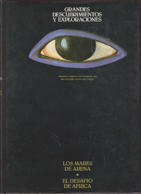 GRANDES DESCUBRIMIENTOS Y EXPLORACIONES. VOLUMEN VII