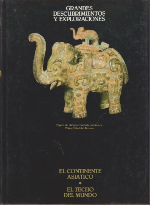 GRANDES DESCUBRIMIENTOS Y EXPLORACIONES. VOLUMEN VI