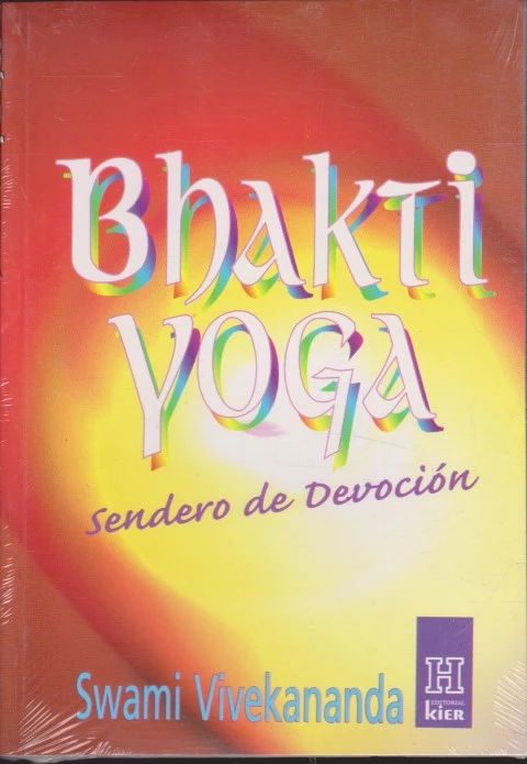 BHAKTI YOGA. SENDERO DE DEVOCIÓN