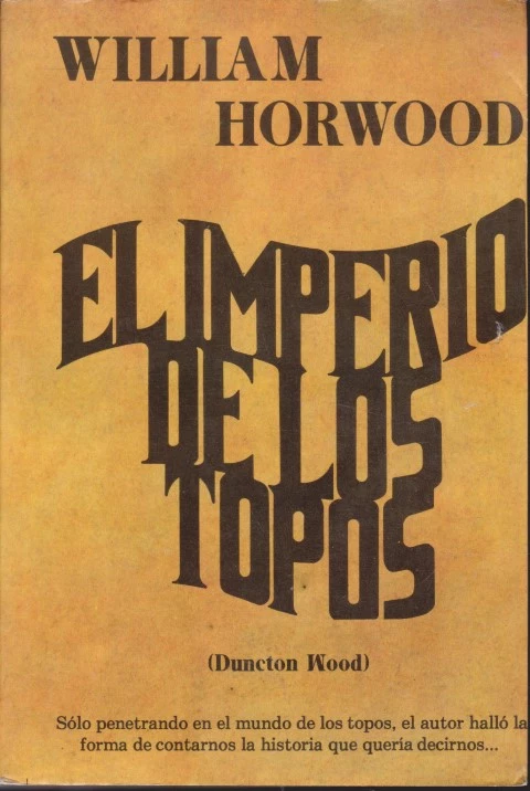 EL IMPERIO DE LOS TOPOS. (DUNCTON WOOD)