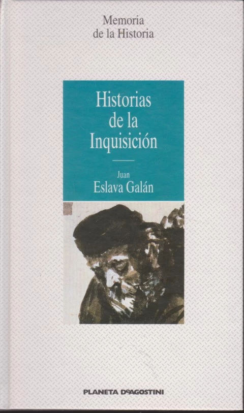 HISTORIAS DE LA INQUISICIÓN