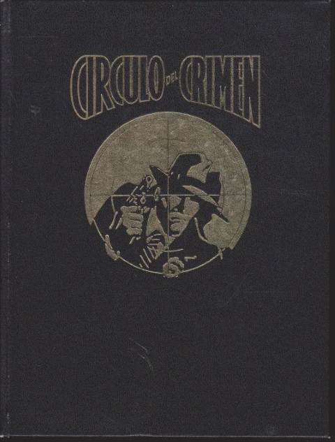 CÍRCULO DEL CRIMEN. TOMO I