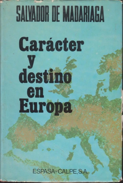 CARÁCTER Y DESTINO EN EUROPA