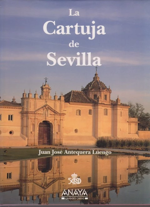 LA CARTUJA DE SEVILLA