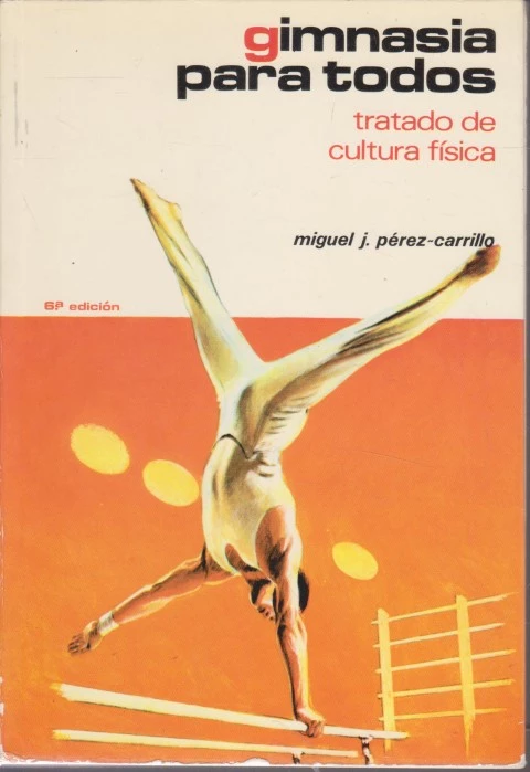 GIMNASIA PARA TODOS. TRATADO DE CULTURA FÍSICA