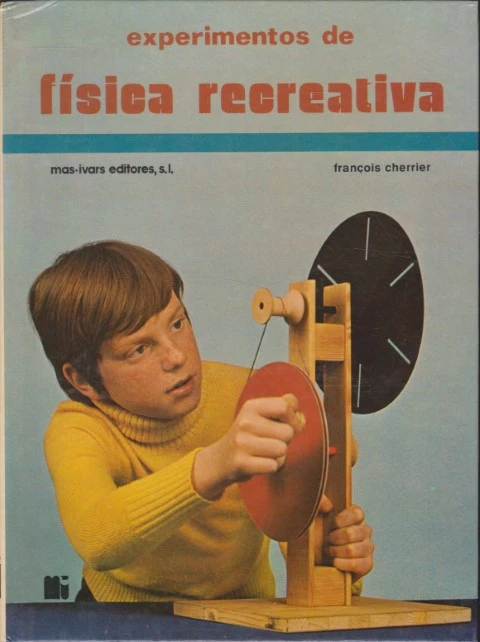 EXPERIMENTOS DE FÍSICA RECREATIVA
