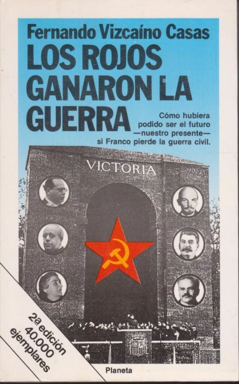 LOS ROJOS GANARON LA GUERRA