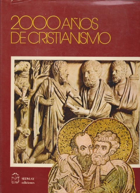 2000 AÑOS DE CRISTIANISMO. TOMO I