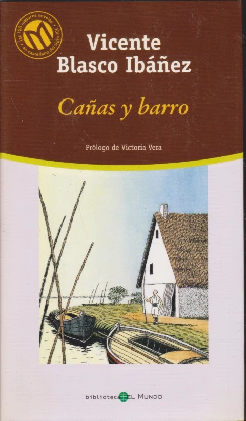 CAÑAS Y BARRO