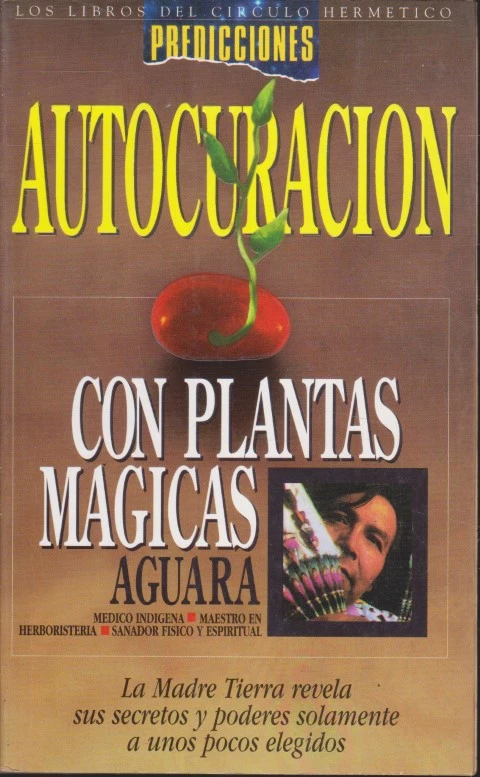 AUTOCURACIÓN CON PLANTAS MÁGICAS
