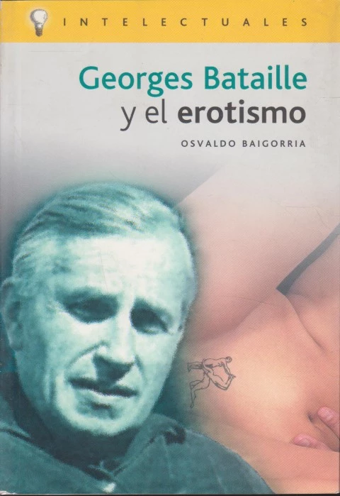 GEORGES BATAILLE Y EL EROTISMO