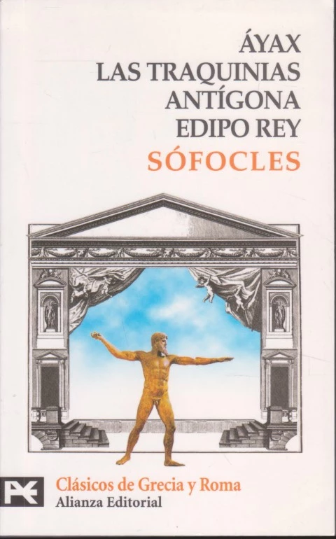 ÁYAX - LAS TRAQUINIAS - ANTÍGONA - EDIPO REY